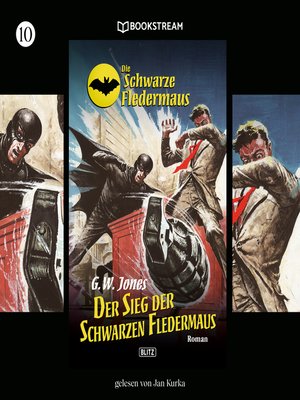 cover image of Der Sieg der Schwarzen Fledermaus--Die Schwarze Fledermaus, Folge 10